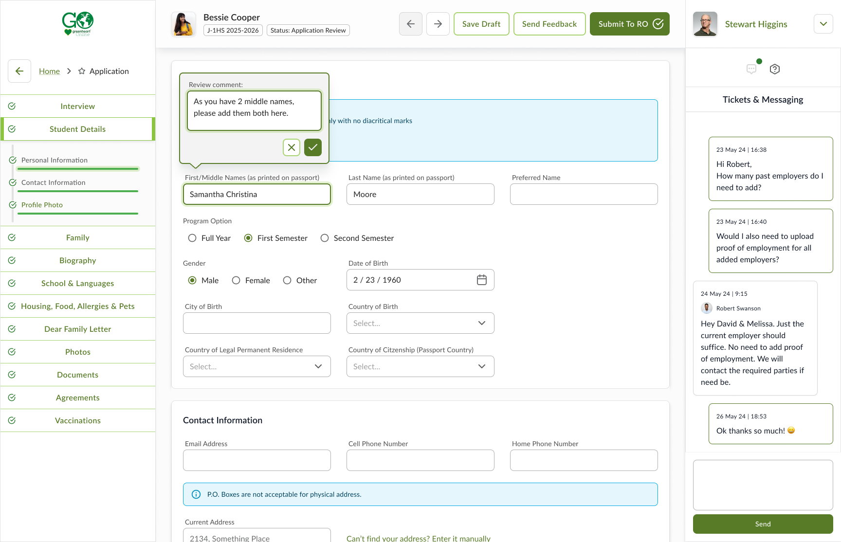 The Sending Organization reviews the application, leaving comments on the exact fields that need work